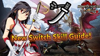 New Longsword Switch Skills Guide Monster Hunter Rise Sunbreak [upl. by Teillo]