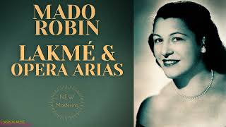 Mado Robin  Lakmé Air des Clochettes Duo des Fleurs  Flower Duet Ctrc Soprano Colorature [upl. by Therese]