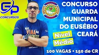 Concurso Guarda Municipal do EusébioCeará [upl. by Wylde]