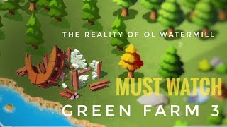 GREEN FARM 3  OL WATERMILL SECRET [upl. by Andreas491]