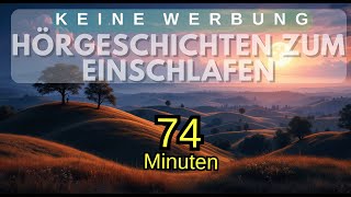 Hör dir diese Geschichten zum Einschlafen an und versinke  Einschlafgeschichten  Hörbücher [upl. by Veda]