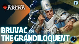 Its Showtime Bruvac the Grandiloquent 💧 01  MTG Arena  Historic Brawl [upl. by Nera]