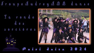 La ronde des sorcières  version 2024  Troupe Audrey ADB danse  PARI DAIZA [upl. by Maxa]