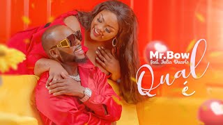 Mr Bow  Qual é Official Music Video ft Júlia Duarte [upl. by Maighdiln]