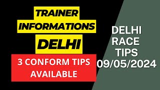 Delhi Race Tips 09052024  Horse Racing Tips  Free Racing tips  Delhi Racing Tips [upl. by Atinrahc334]