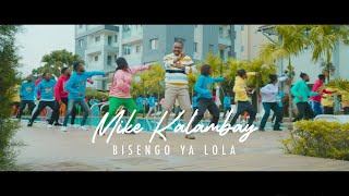 Mike Kalambay  Bisengo ya lola Clip Officiel [upl. by Oirretna]