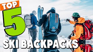 Best Ski Backpack In 2024  Top 5 Ski Backpacks Review [upl. by Alasteir]