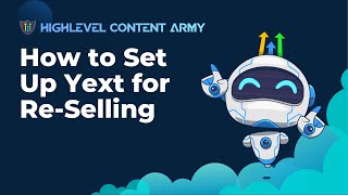 How to Set Up Yext for ReSelling [upl. by Enawd]