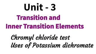 Chromyl chloride test  Uses of potassium dichromate  Transition amp Inner Transition Elements [upl. by Jelena]