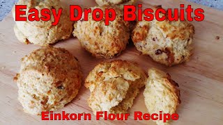 Einkorn Flour Drop Biscuits  Easy Biscuit Recipe with Bacon and Cheese [upl. by Preciosa]