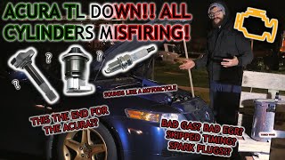 Acura TL DOWN All 6 Cylinders MISFIRING Cause and Remedy [upl. by Chloris]