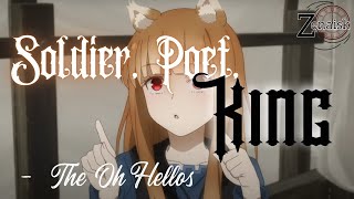 Soldier Poet King  The Oh Hellos Lyrics [upl. by Ylecic108]