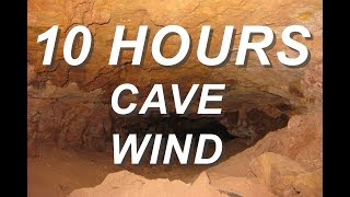 Cave Wind  Relaxing Nature Sounds 10 Hours [upl. by Conrad]