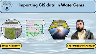 Importing GIS data in WaterGems  Dr KS Academy [upl. by Arrahs]