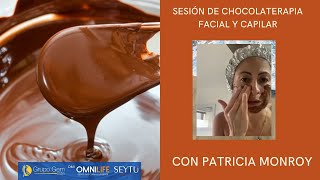 Chocolaterapia Facial y Capilar con Seytú Omnilife por Patricia Monroy Grupo GEM Vida [upl. by Anaahs]