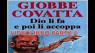 VIDEOLIBRO SERIES  Giobbe Covatta Dio li fa e poi li accoppa  parte 2 [upl. by Elbring2]