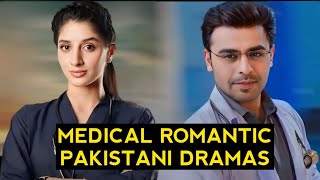 Top 8 Medical Romantic Pakistani Dramas [upl. by Aicileb]