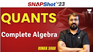 SNAPShot 2023  Quants  Complete Algebra  Ronak Shah snap2023 [upl. by Wolbrom]