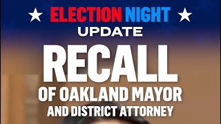 East Bay voters say enough is enough They’ve recalled Oakland’s mayor and the Alameda County DA [upl. by Iden497]