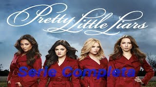 COMO VER LA SERIE COMPLETA DE PRETTY LITTLE LIARS [upl. by Treiber]