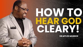 The Clear Difference Between Gods Voice and Your Thoughts  MYLES MUNROE BEST MOTIVATIONAL SPEECH [upl. by Akibma]