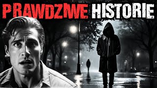 3 HISTORIE STRACHU  PRAWDZIWE HISTORIE â€“ ON BYĹ TAM OBSERWOWAĹ MNIE [upl. by Lleda722]