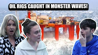 BRITISH FAMILY REACTS Oil Rigs Caught In Monster Waves [upl. by Nilpik703]