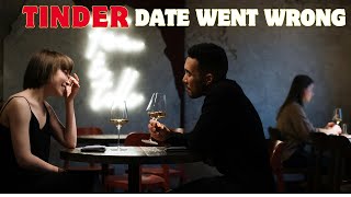 Swipe Right to Fright A Tinder Date Turned Terrifying [upl. by Ronel]