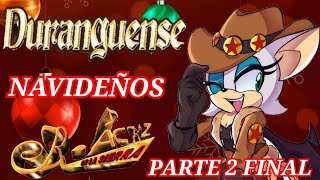 Duraguenses navideñas Parte 2 Final [upl. by Domenico618]