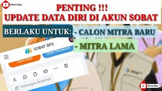 UPDATE DATA DIRI AKUN SOBAT BPS  WAJIB  BAGI YANG TERTARIK  REKRUTMEN MITRA BPS 2025 [upl. by Rivard140]