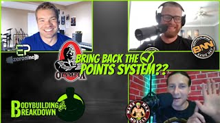 BRING BACK THE POINTS SYSTEM  WHO IS IN THE OLYMPIA TOP 10  BBB 7  Saunch  Marx Max Muscle [upl. by Enirod62]