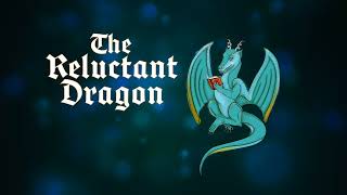 The Reluctant Dragon Coming January 5 2025 [upl. by Johnsson]