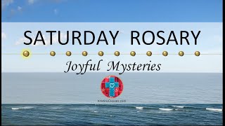 Saturday Rosary • Joyful Mysteries of the Rosary 💙 Ocean View [upl. by Kelwen870]