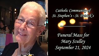 Funeral Mass for Mary Sculley  September 21 2024 [upl. by Ardnaz]