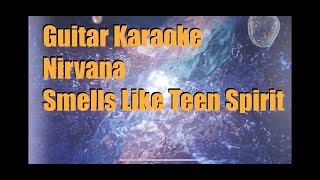 Nirvana  Smells Like Teen Spirit  Guitar Karaoke  Караоке под гитару [upl. by Yrreg]