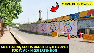 Pune Metro Vlog 339  Soil Testing Starts Under Nigdi Flyover [upl. by Nnairet775]