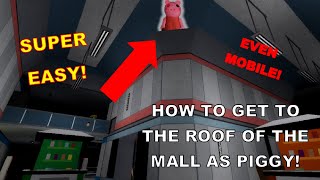 How to KILL CAMPERS glitching ON TOP OF THE MAP in Chapter 10  Mall Roblox Piggy Glitches [upl. by Donelle]