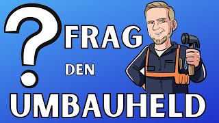 Frag den Umbauheld [upl. by Nevins]