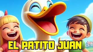 El Patito Juan Canción Infantil Para Niños Bailar Y Jugar 🎶 [upl. by Ardella]