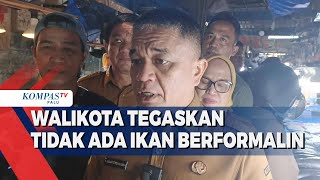 Walikota Palu Tegaskan Tak Ada Ikan Berformalin di Pasar Masomba [upl. by Ispep]