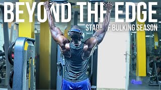 Back Day Series 9 Ep 1  Beyond the Edge Start Of Bulking Season [upl. by Anerom]