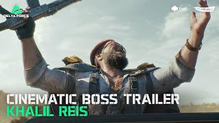 Delta Force  Cinematic Boss Trailer  Khalil Reis [upl. by Reisinger]