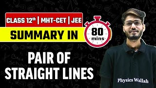 Summary of PAIR OF STRAIGHT LINES  Maths  Class12thMHTCETJEE [upl. by Buckley]