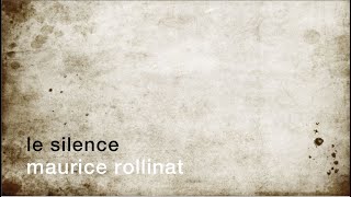 La minute de poésie  Le silence Maurice Rollinat [upl. by Holds]