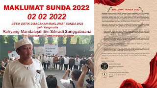 Detik Detik Gelegar Maklumat Sunda 2022 Dibacakan YM Rahyang Mandalajati Evi Silviadi Sanggabuana [upl. by Magree]