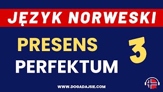 🇳🇴Język norweski Mieszkam w Norwegii od 5 lat  Presens perfektum cz3  wwwdogadajsiecom [upl. by Scheck]