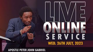 LIVE ONLINE PRAYER WITH APOSTLE PETER JOHN GABRIEL 26072023 TestimonyOfJesusChannel [upl. by Welker]