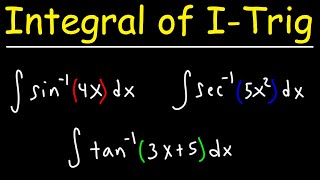 Indefinite Integral of Inverse Trig Functions  Calculus [upl. by Barnet]