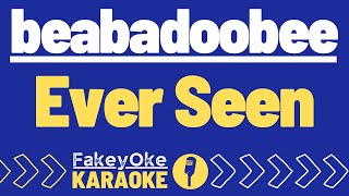 beabadoobee  Ever Seen Karaoke [upl. by Oad]