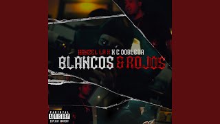 Blancos amp Rojos [upl. by Annoda]